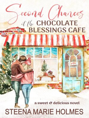 cover image of Second Chances at the Chocolate Blessings Cafe